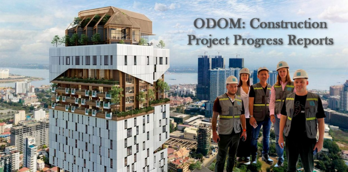 Construction progress of ODOM’s premium project in Phnom Penh