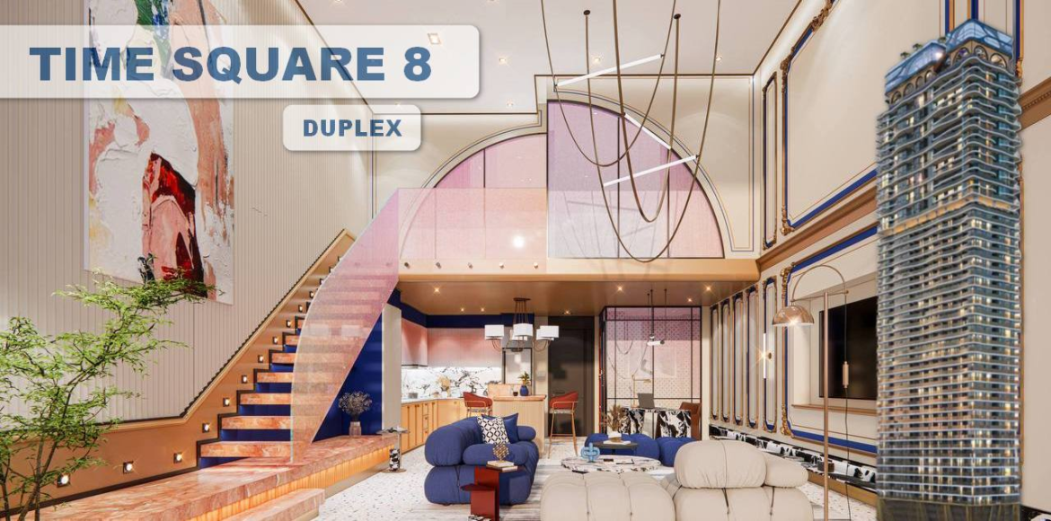 Investment in duplexes of the Time Square 8 project